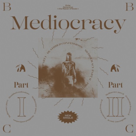 Mediocracy (Part I - Deathbed Confessions) | Boomplay Music