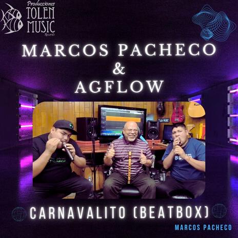 Carnavalito Flow (Beatbox) | Boomplay Music