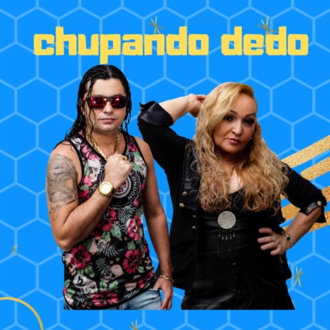 Chupando Dedo | Boomplay Music