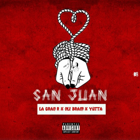 San Juan ft. La Gran R & Yutta | Boomplay Music