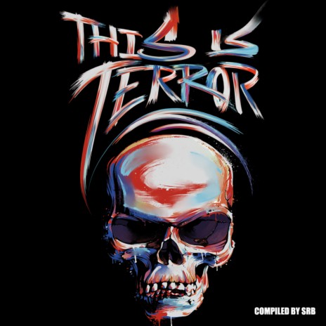 This Is Terror (Original Mix) ft. Suicide Rage | Boomplay Music