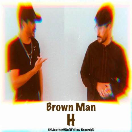Brown Man | Boomplay Music