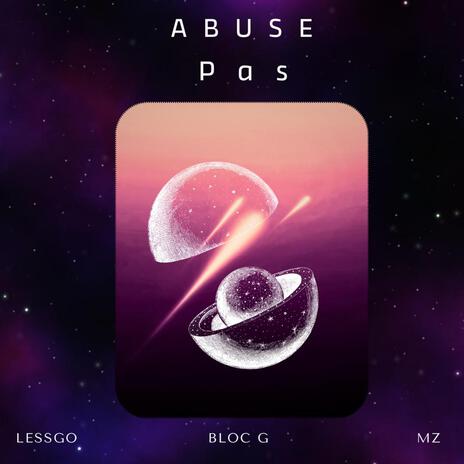 Abuse pas | Boomplay Music