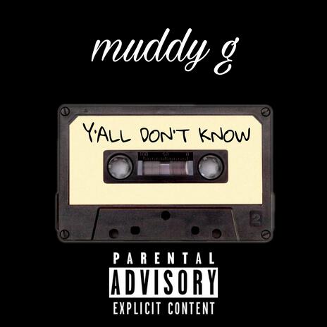 Y'ALL DON'T KNOW | Boomplay Music