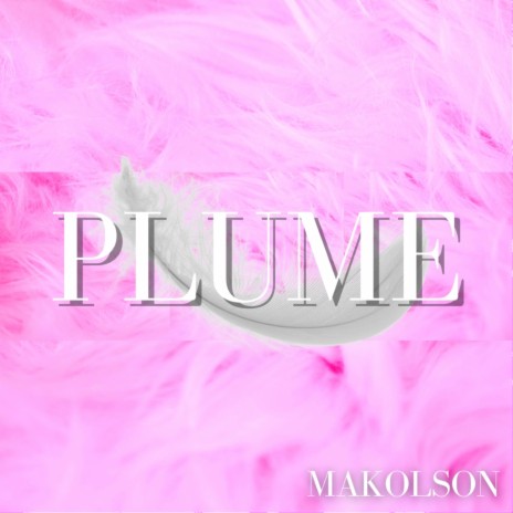 PLUME | Boomplay Music