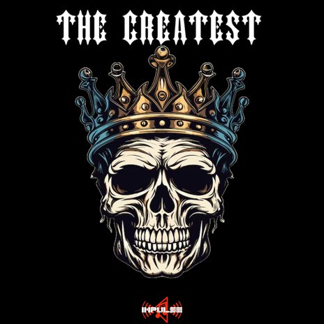 The Greatest | Boomplay Music