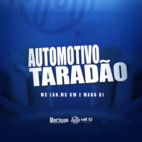 Automotivo Taradão ft. Mc Lan | Boomplay Music