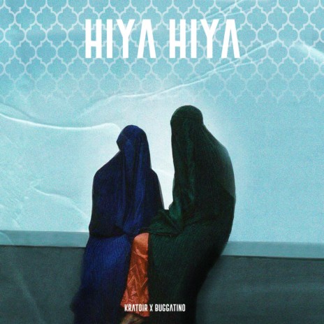 Hiya Hiya ft. BUGGATINO | Boomplay Music