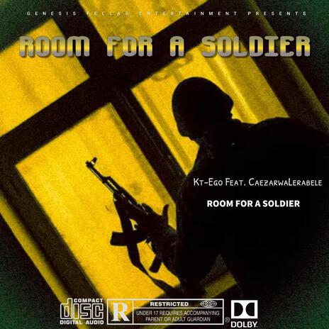 Room for Soldier ft. CaezarwaLerabele | Boomplay Music