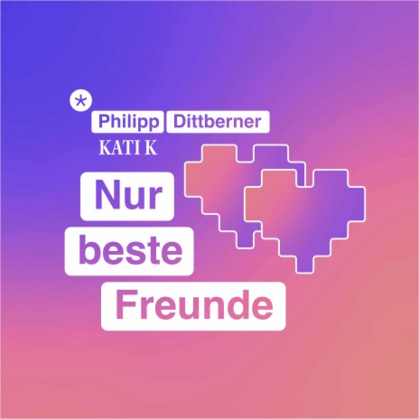 Nur beste Freunde ft. KATI K | Boomplay Music