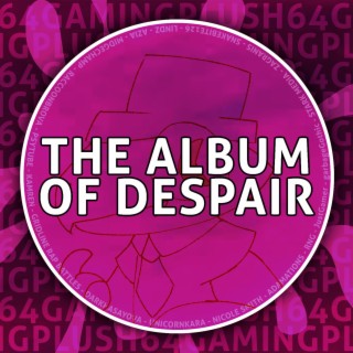 The Album Of Despair