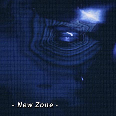 New Zone | Boomplay Music