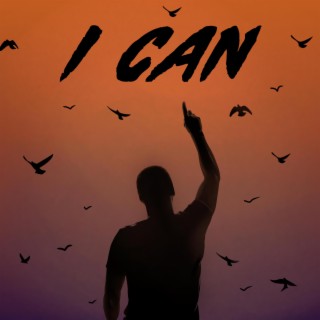 I Can