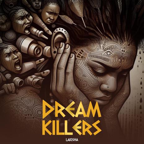 Dream Killers | Boomplay Music