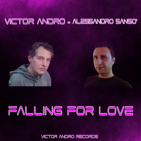 Falling for Love ft. Alessandro Sanso' | Boomplay Music