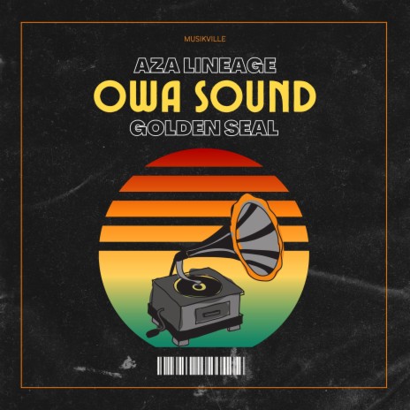 Owa Sound ft. Golden Seal | Boomplay Music