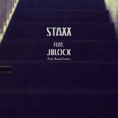 Staxx ft. Jblock | Boomplay Music