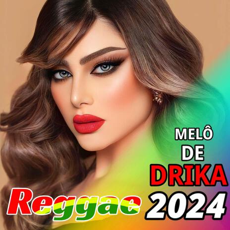 MELÔ DE DRIKA 2024
