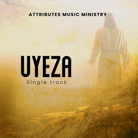 Uyeza | Boomplay Music