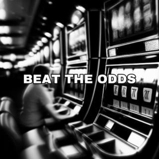 Beat the Odds