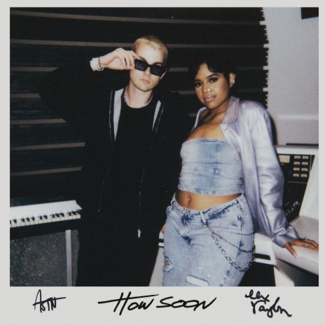 How Soon ft. Alex Vaughn | Boomplay Music