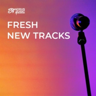 Fresh New Tracks