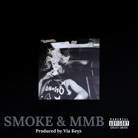 Smoke & MMB | Boomplay Music