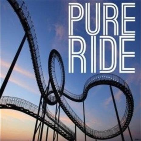 Pure Ride (Remastered) | Boomplay Music