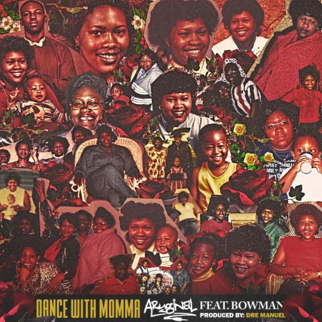 Dance with Momma ft. Bowman & Dre Manuel | Boomplay Music