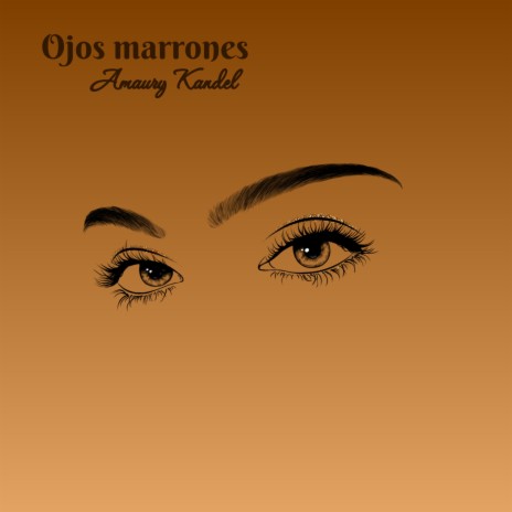 Ojos Marrones | Boomplay Music