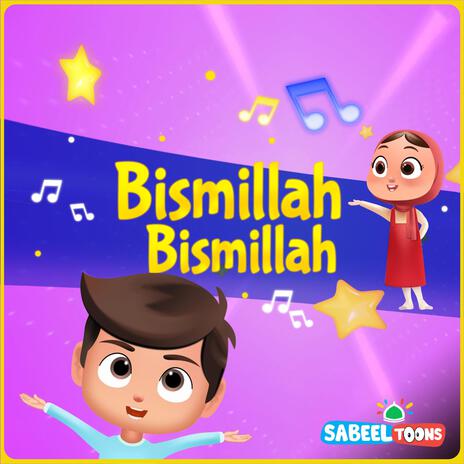 Bismillah Bismillah (SabeelToons) ft. Raiha Batool | Boomplay Music