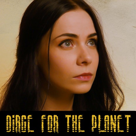 Плач за Землею (Dirge for the Planet)
