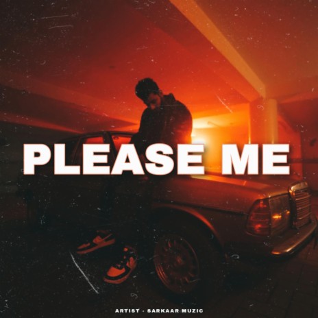 PLEASE ME | Boomplay Music