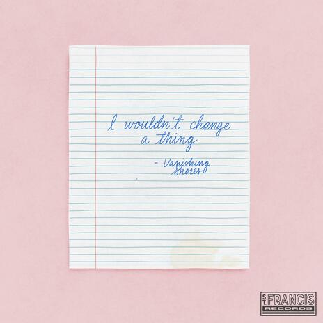 I Wouldn't Change a Thing (Abbey Road Master) | Boomplay Music