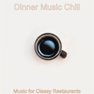 Music for Classy Restaurants