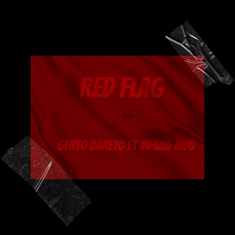 RED FLAG ft. Mfana Mdu | Boomplay Music