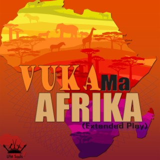 Vuka Ma Afrika EP