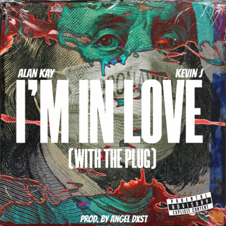 i'm in love with the plug ft. Kevinjbeatz | Boomplay Music