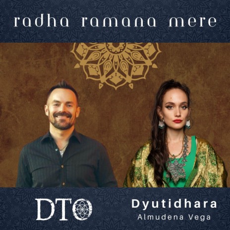 Radha Ramana Mere ft. Dyutidhara & Egemen Sanli | Boomplay Music