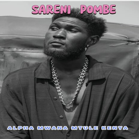 Sareni Pombe | Boomplay Music