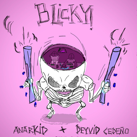 Blicky! ft. AnarKiD XND | Boomplay Music