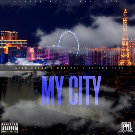 My City ft. Chedda Redd & Breezii | Boomplay Music