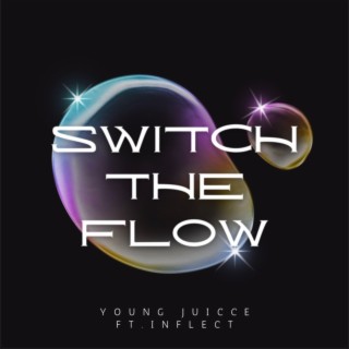 Switch The Flow