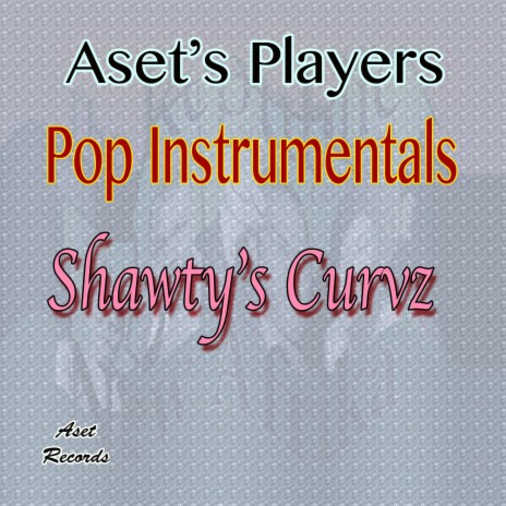Shawty's Curvz | Boomplay Music