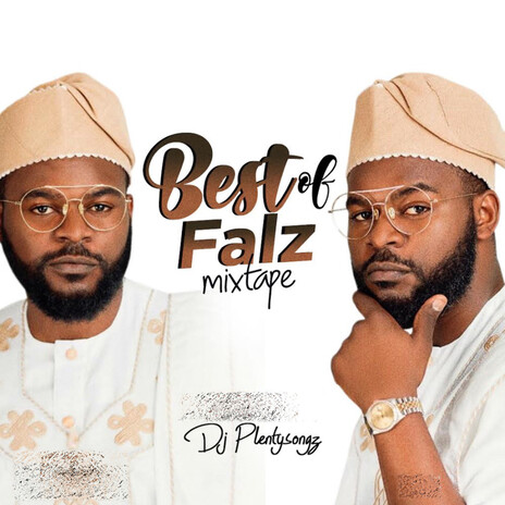 Best Of Falz Old Songs, Vol. 4 (Mixtape) | Boomplay Music