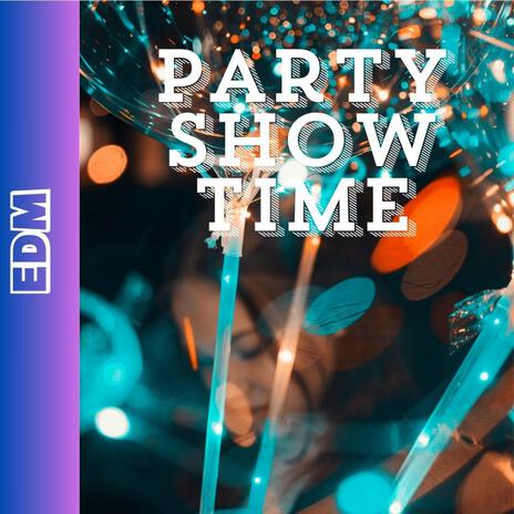 Party Showtime | Boomplay Music