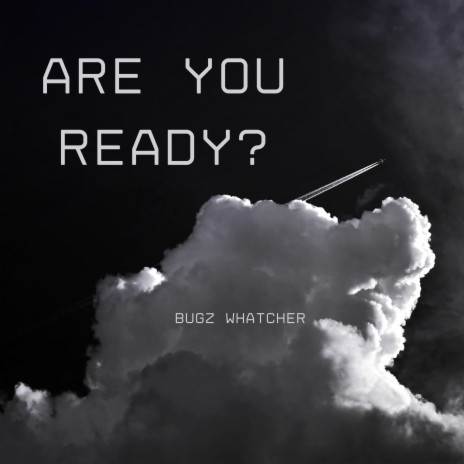 Are You Ready?