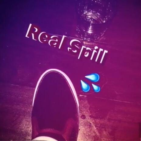 Real Spill | Boomplay Music