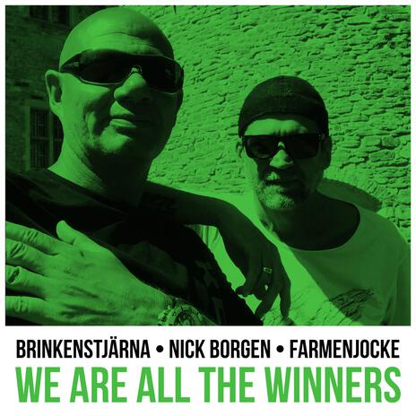 WE ARE ALL THE WINERS (Brinkens Partymix) ft. Nick Borgen & Farmenjocke | Boomplay Music