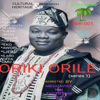 Oriki Orile series1